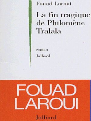 cover image of La fin tragique de Philomène Tralala